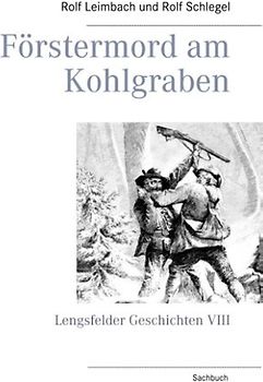 Förstermord am Kohlgraben