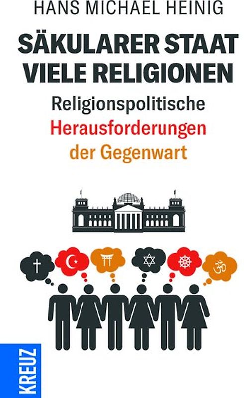 Säkularer Staat - viele Religionen