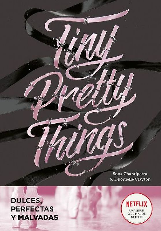 Tiny pretty things : dulces, perfectas y malvadas