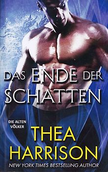 Das Ende der Schatten - Thea Harrison [Taschenbuch]