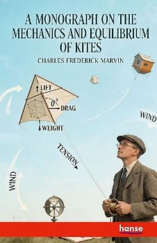 A Monograph on the Mechanics and Equilibrium of Kites