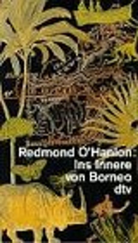 Ins Innere von Borneo