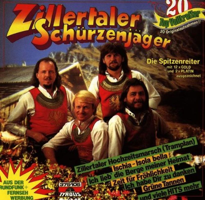 Zillertaler Schürzenjäger - 20 Top Volltreffer