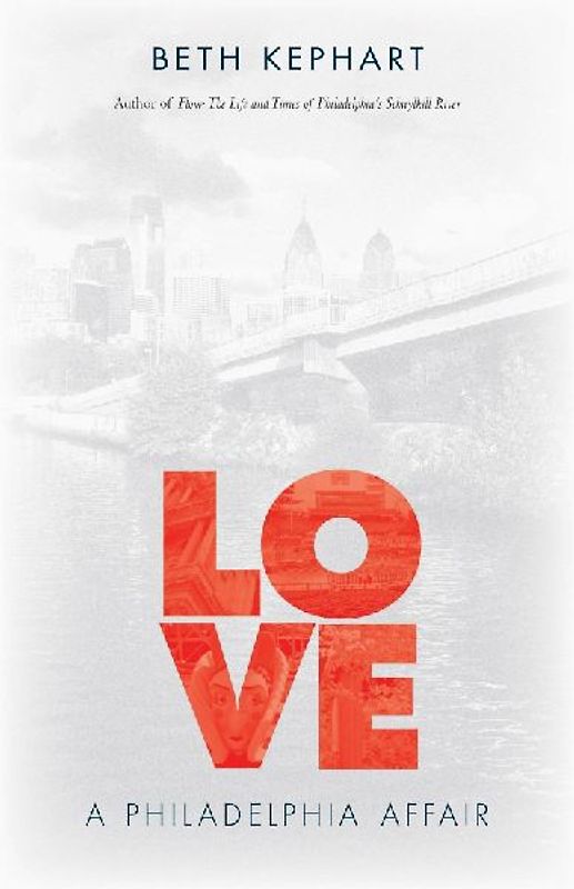 Love: A Philadelphia Affair