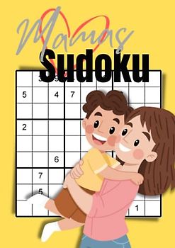Mamas Sudoku: Ein rätselreiches Muttertagsgeschenk zum logischen Denken und als Zeitvertreib für schlaue Frauen