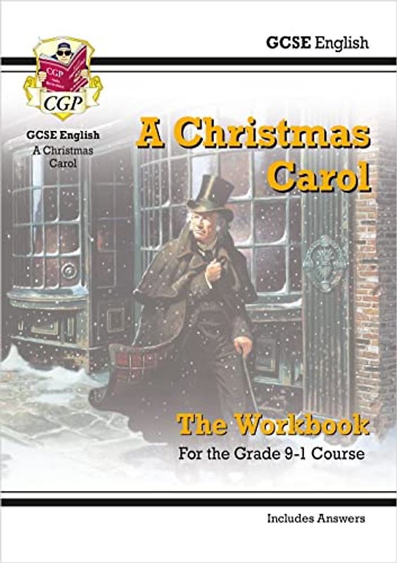 GCSE English - A Christmas Carol Workbook (includes Answers)