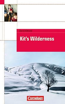 Cornelsen English Library - Fiction / 9. Schuljahr, Stufe 2 - Kit's Wilderness. Textheft