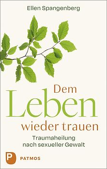 Dem Leben wieder trauen