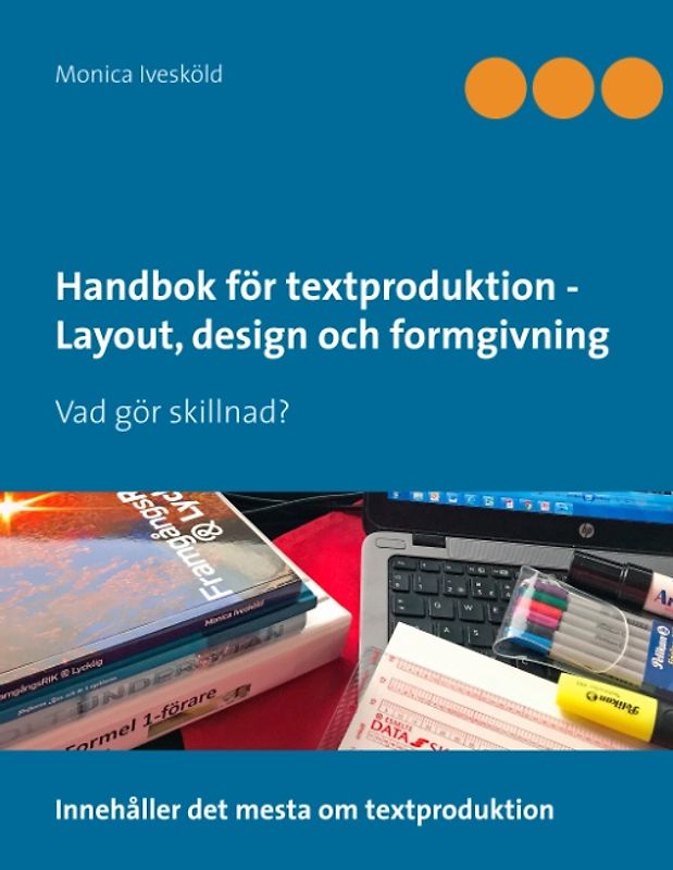 Handbok för textproduktion - Layout, design och formgivning