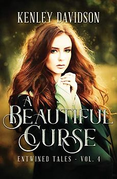 A Beautiful Curse: A Retelling of The Frog Bride (Entwined Tales)