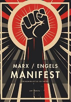 Karl Marx / Friedrich Engels: Das kommunistische Manifest. Vollständige Neuausgabe