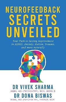 Neurofeedback Secrets Unveiled