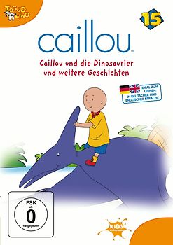 Caillou 15 - Caillou und die Dinosaurier und weitere Geschichten DVD