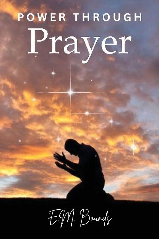 Power Through Prayer