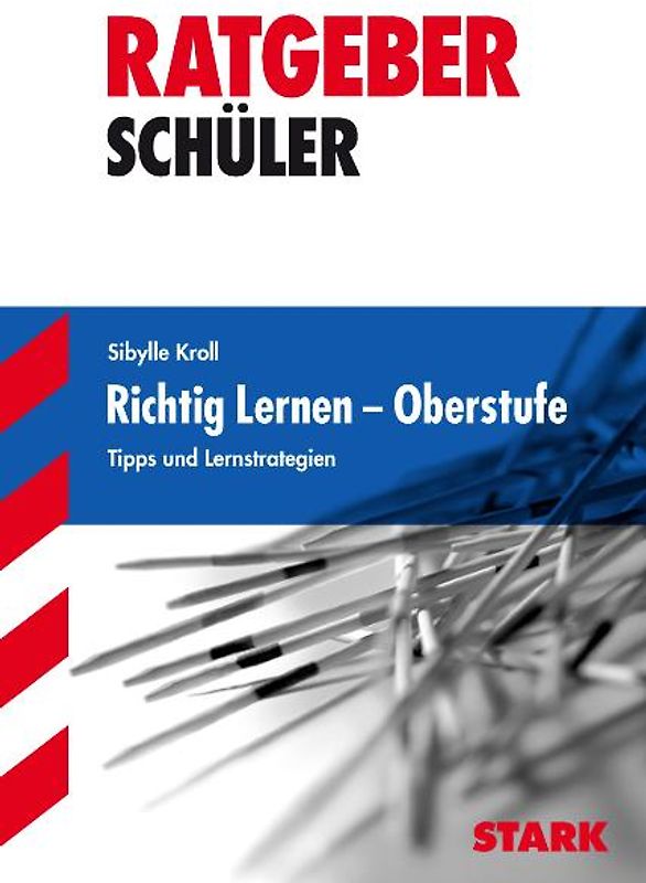STARK Ratgeber Schüler Gymnasium - Richtig Lernen Oberstufe