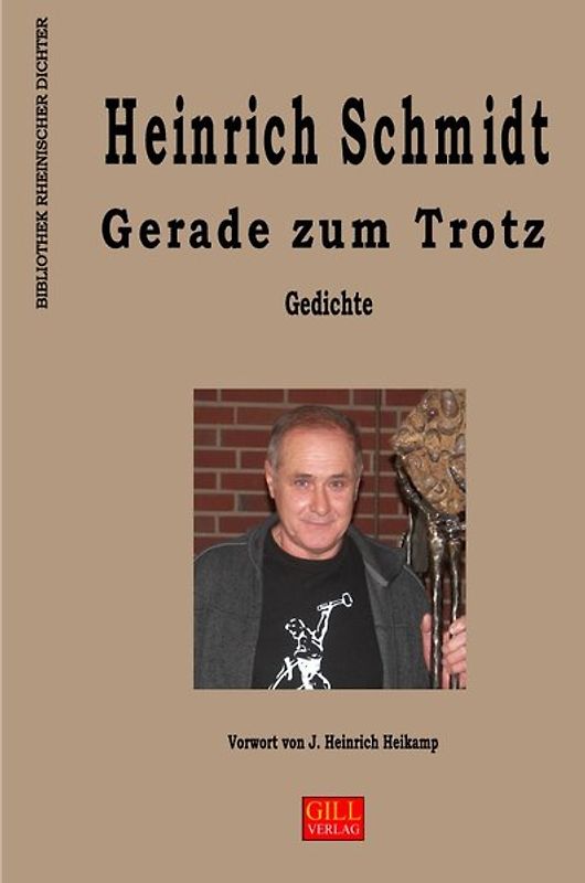 Bibliothek rheinischer Dichter / Gerade zum Trotz