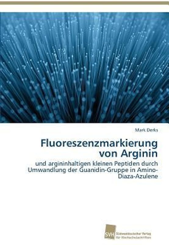 Fluoreszenzmarkierung von Arginin
