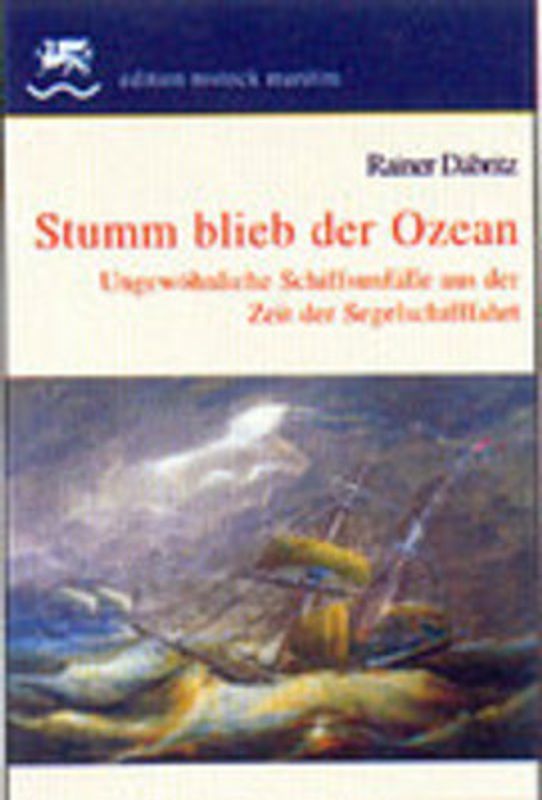 Stumm blieb der Ozean