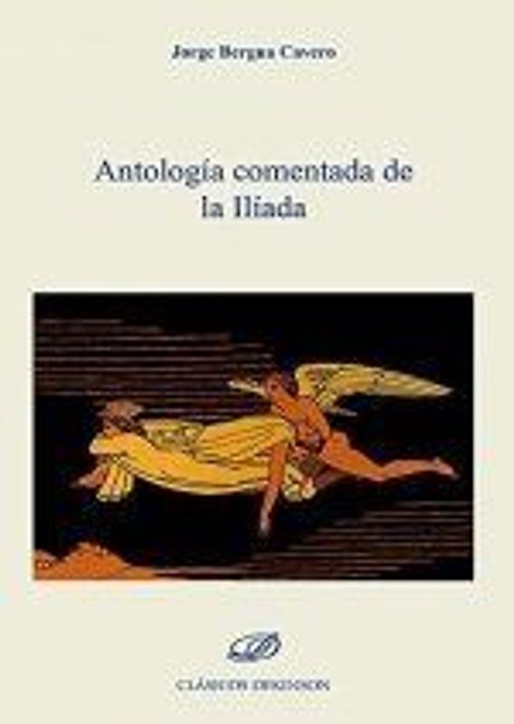 Antología comentada de la Ilíada