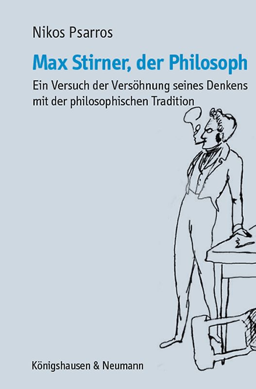 Max Stirner, der Philosoph