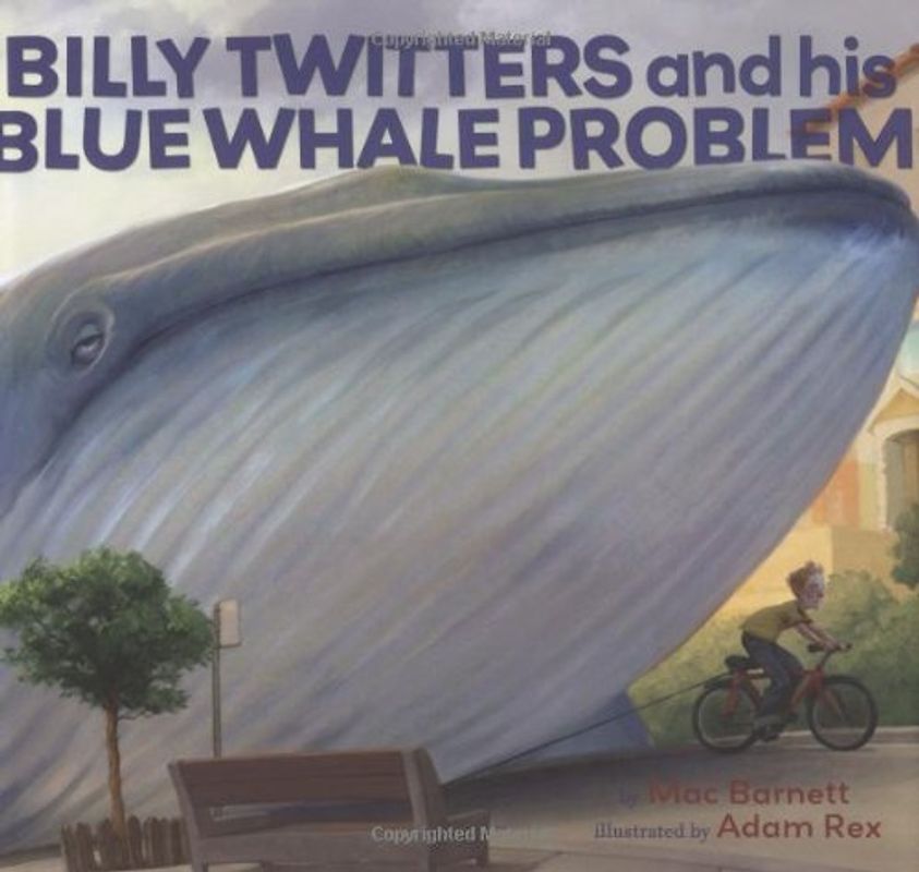 Billy Twitters and His Blue Whale Problem - Barnett, Mac