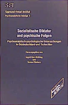 Sozialistische Diktatur und psychische Folgen