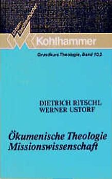 Ökumenische Theologie - Missionswissenschaft