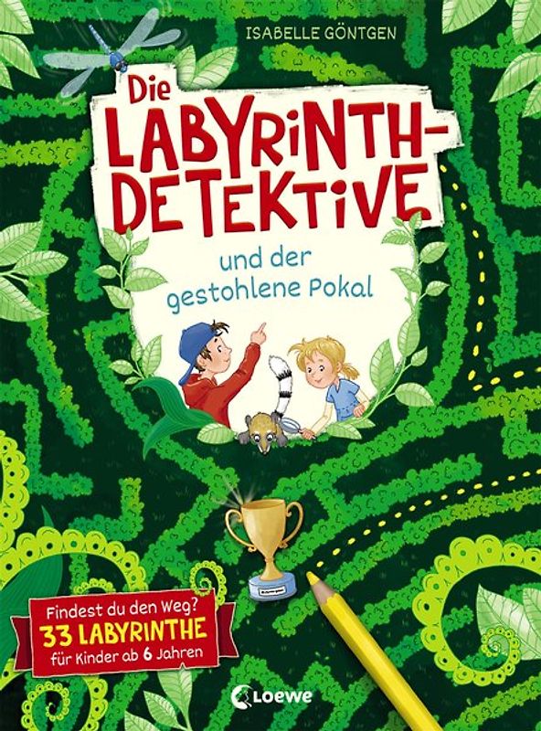 Die Labyrinth-Detektive und der gestohlene Pokal