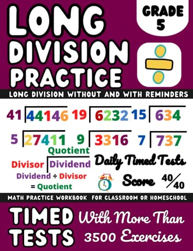 Long Division Workbook Grade 5 With And Without Remainder ( Kids Ages 10-11 ): Math Activity Book for 5th Graders With More Than 3500 Exercises, 5th ... Curriculum with Examples and Answer Key