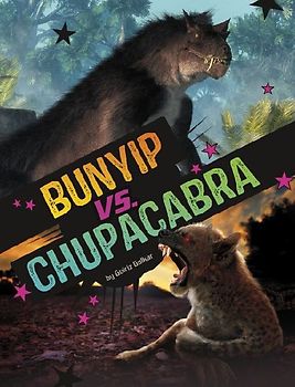 Bunyip vs. Chupacabra
