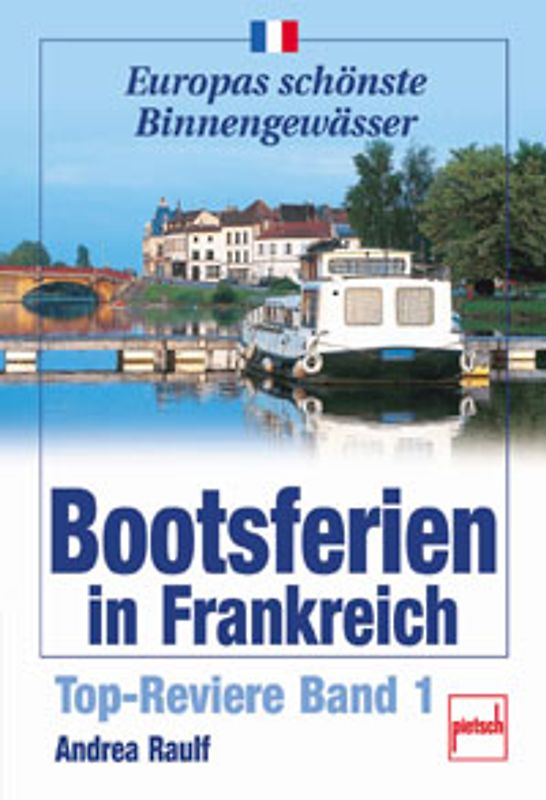 Bootsferien in Frankreich