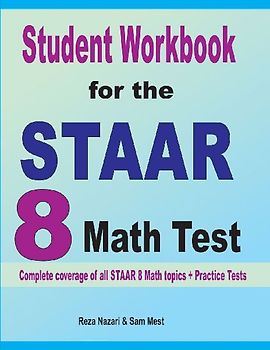 Student Workbook for the  STAAR 8  Math Test