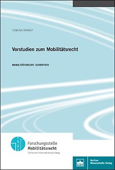 Vorstudien zum Mobilitätsrecht