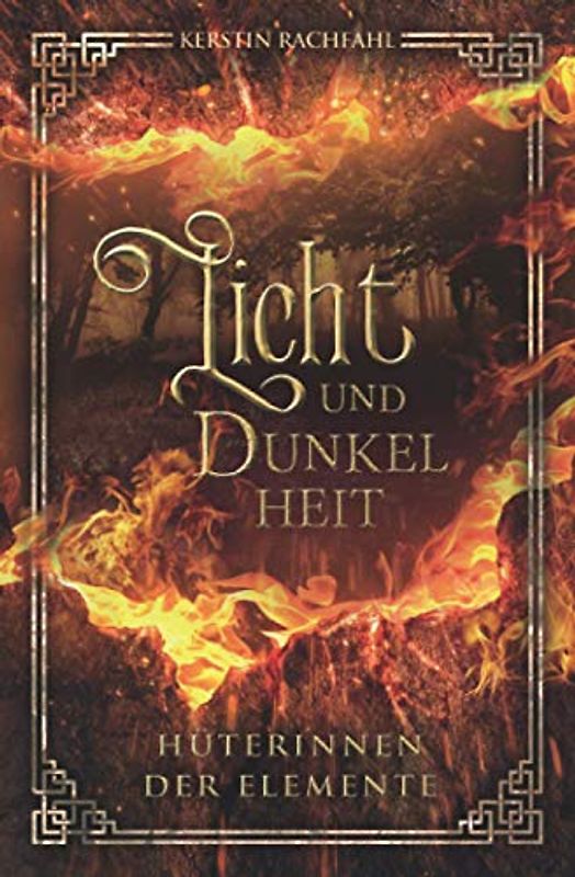 Licht und Dunkelheit Hüterinnen der Elemente