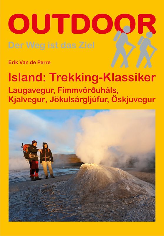 Island: Trekking-Klassiker - Laugavegur, Fimmvörðuháls, Kjalvegur, Jökulsárgljúfur, Öskjuvegur