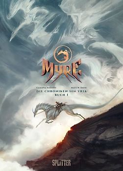 Myre – Die Chroniken von Yria. Band 2