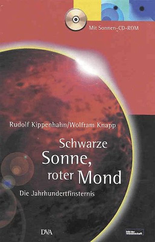 Schwarze Sonne, roter Mond. Die Jahrhundertfinsternis