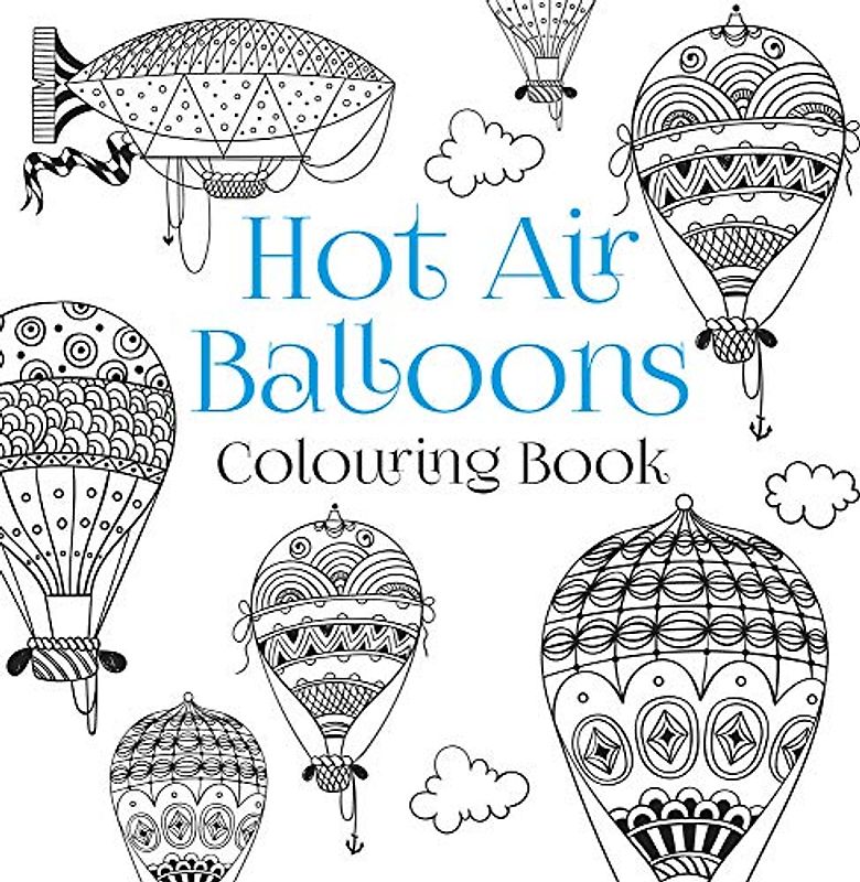 The Hot Air Balloons Colouring Book