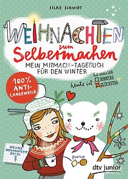 Weihnachten zum Selbermachen Mein Mitmach-Tagebuch für den Winter