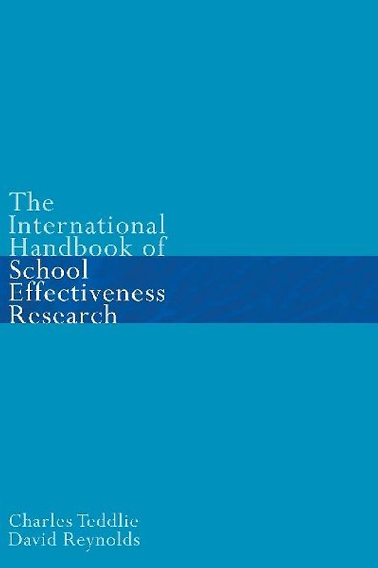 The International Handbook of School Effectiveness Research