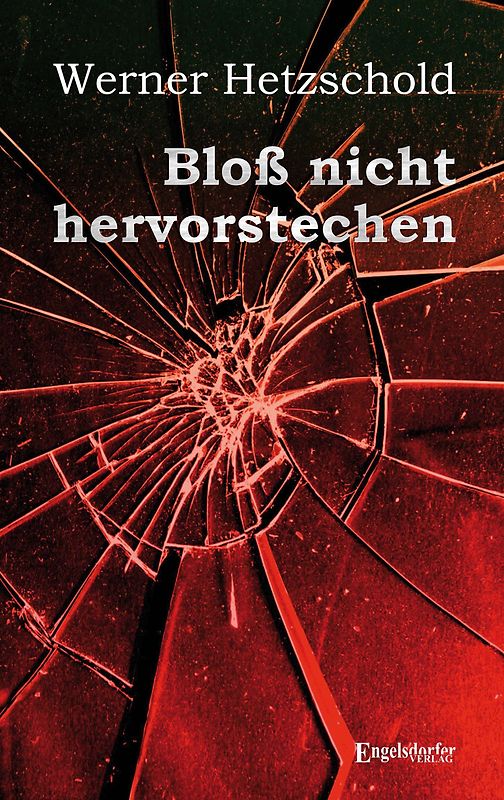 Bloß nicht hervorstechen