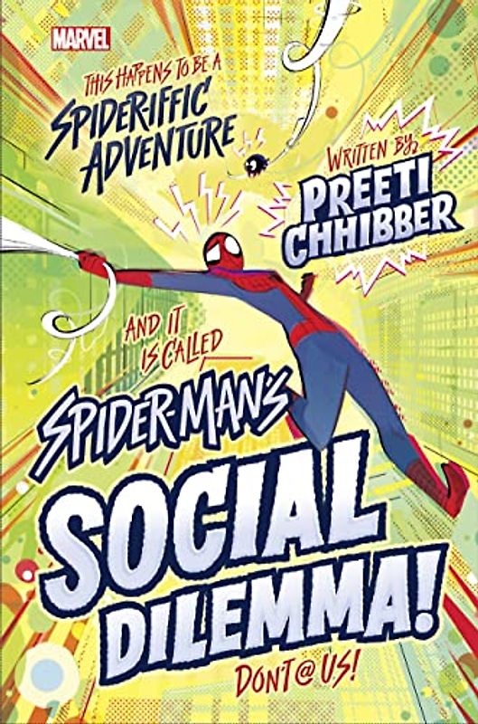 Spider-Man's Social Dilemma