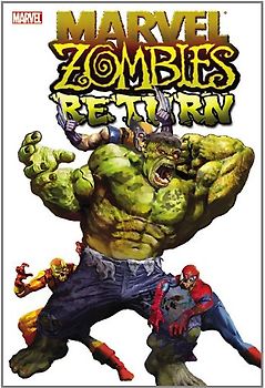 Marvel Zombies Return - Fred Van Lente