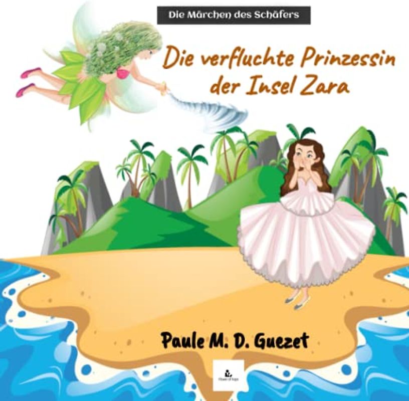 Die verfluchte Prinzessin der Insel Zara: Die Märchen des Schäfers