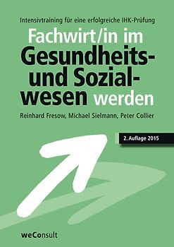 Geprüfter Fachwirt im Gesundheits- und Sozialwesen werden