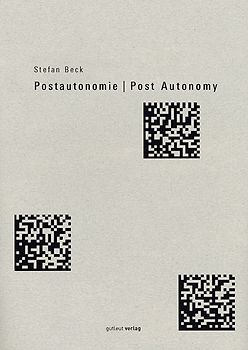 Postautonomie /Post Autonomy