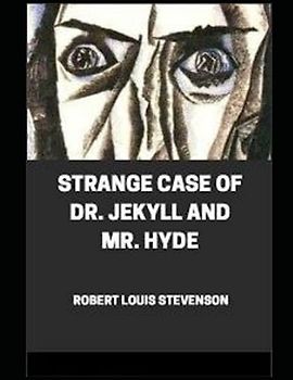 Strange Case of Dr. Jekyll and Mr. Hyde