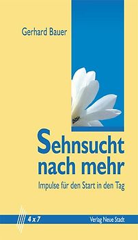 Sehnsucht nach mehr