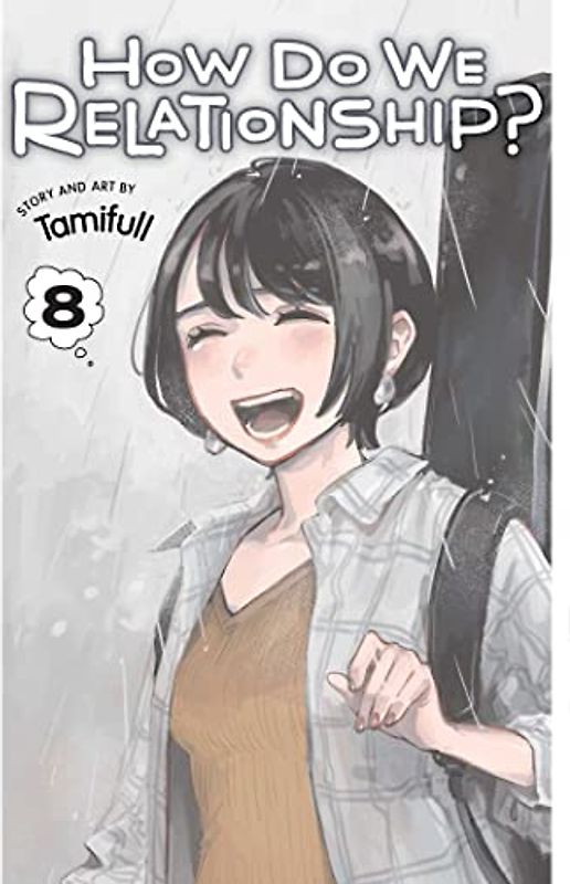 How Do We Relationship?, Vol. 8: Volume 8