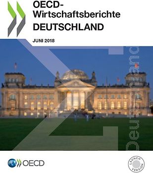 OECD-Wirtschaftsberichte: Deutschland 2018